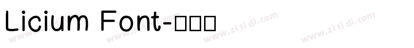 Licium Font字体转换